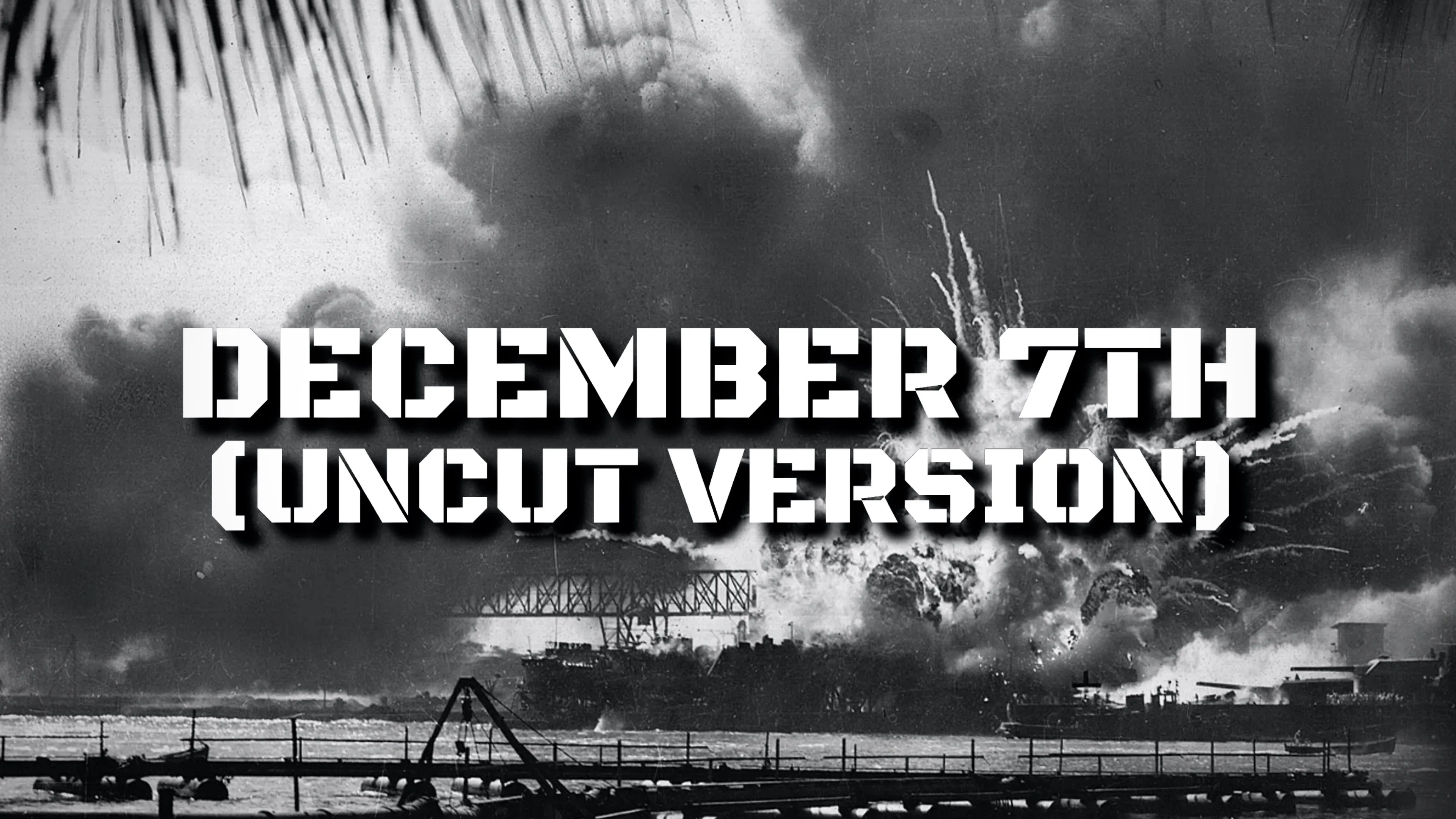 December 7th (Uncut Version) poster